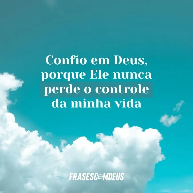 Frases de confiança em Deus