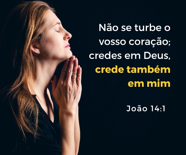 Não se turbe o vosso coração versículo de fé