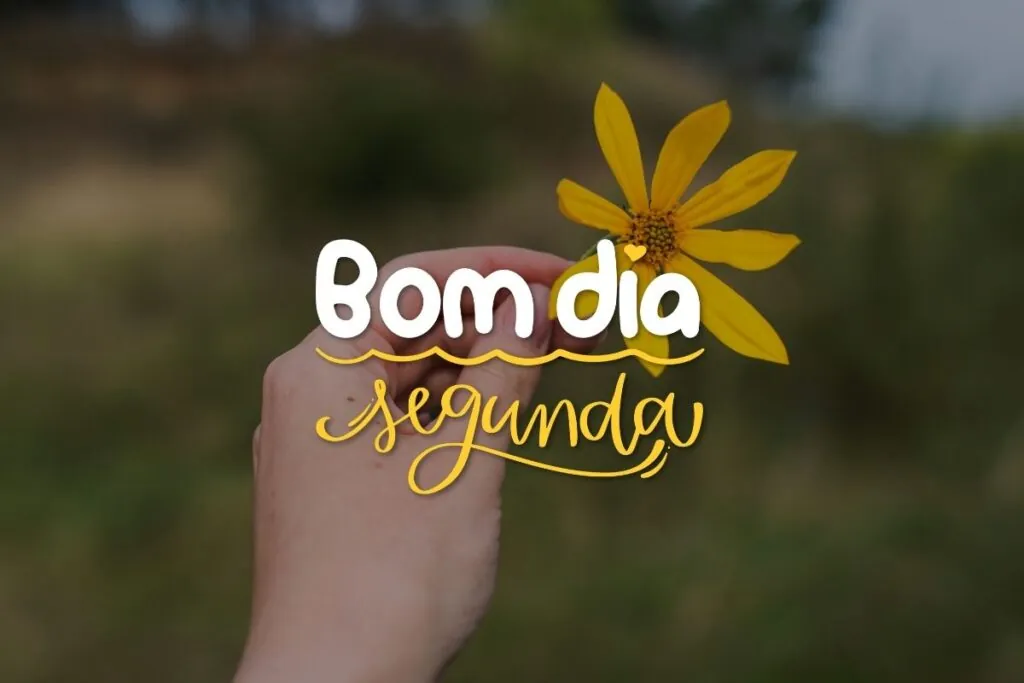 Bom dia segunda-feira abençoada