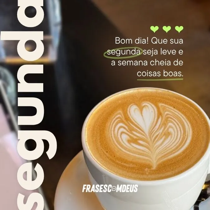 Mensagem de Bom dia segunda feira