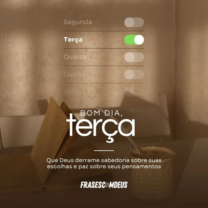 Mensagem de Bom dia terça