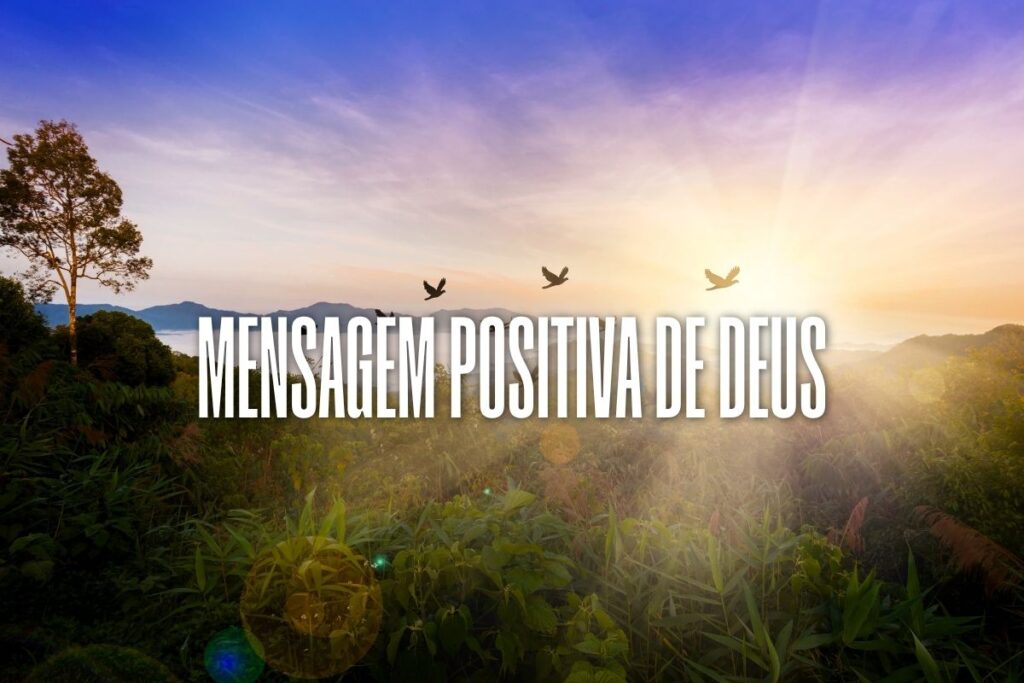 Mensagem positiva de Deus