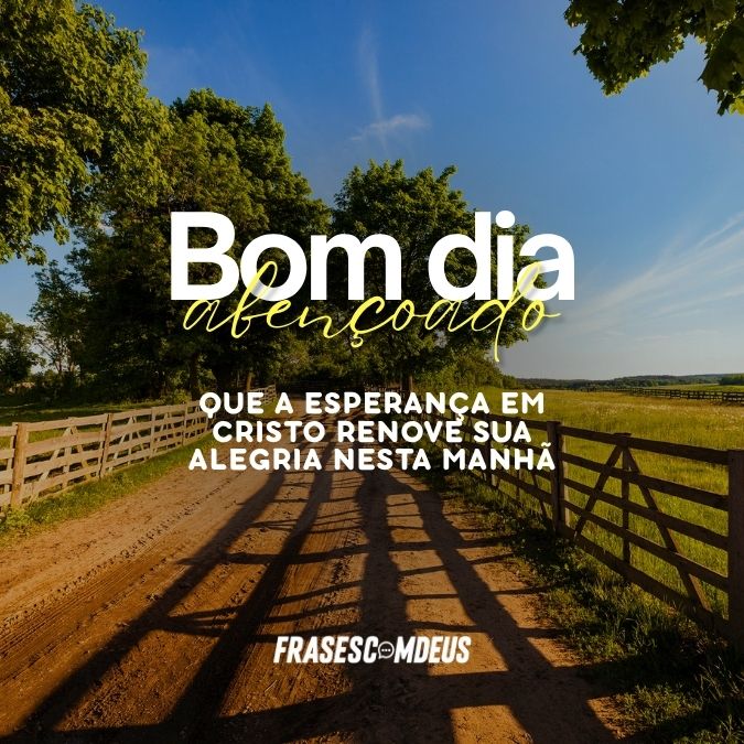 frase de Bom dia abençoado