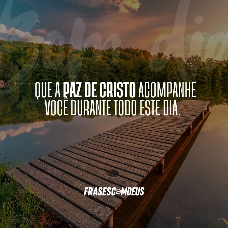 frases de Bom dia para compartilhar