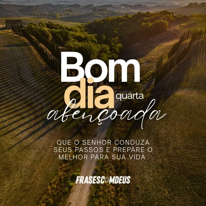 frases de Bom dia quarta abençoada