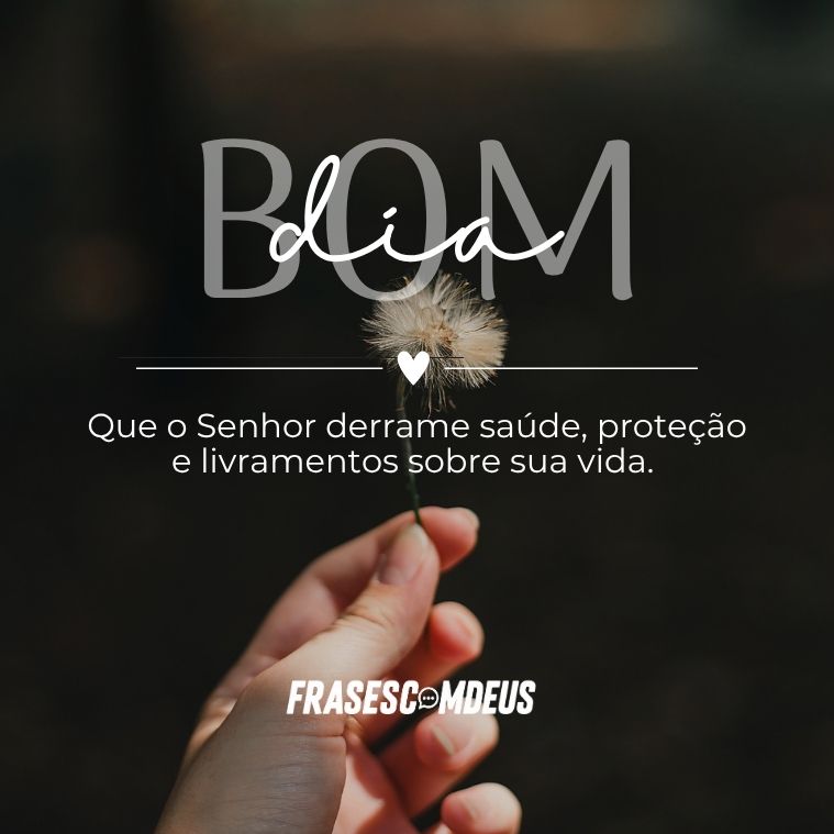 frases para desejar bom dia com Deus