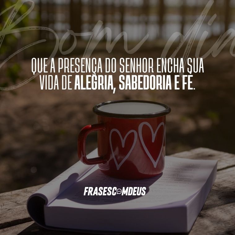frases para desejar bom dia com Deus