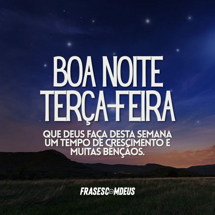 frase de Boa Noite Terça