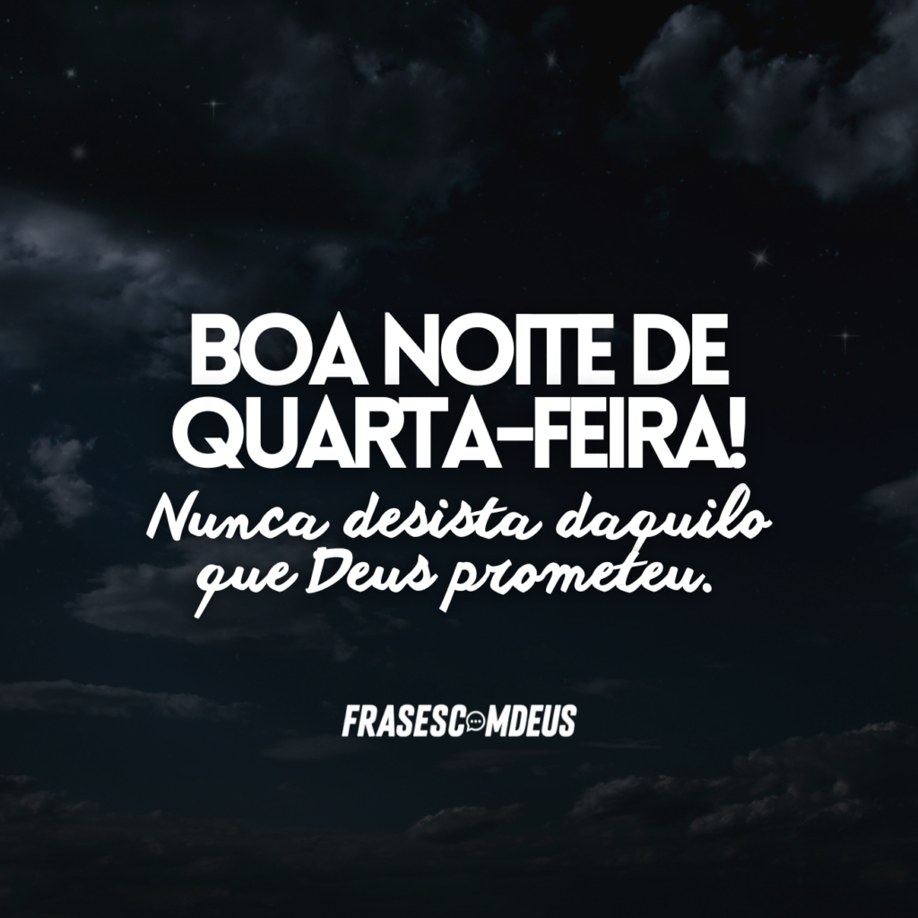 frases de Boa Noite Quarta-feira