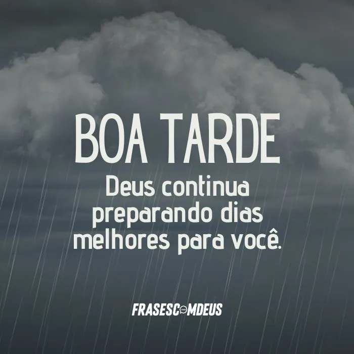 frase de Boa tarde chuvosa