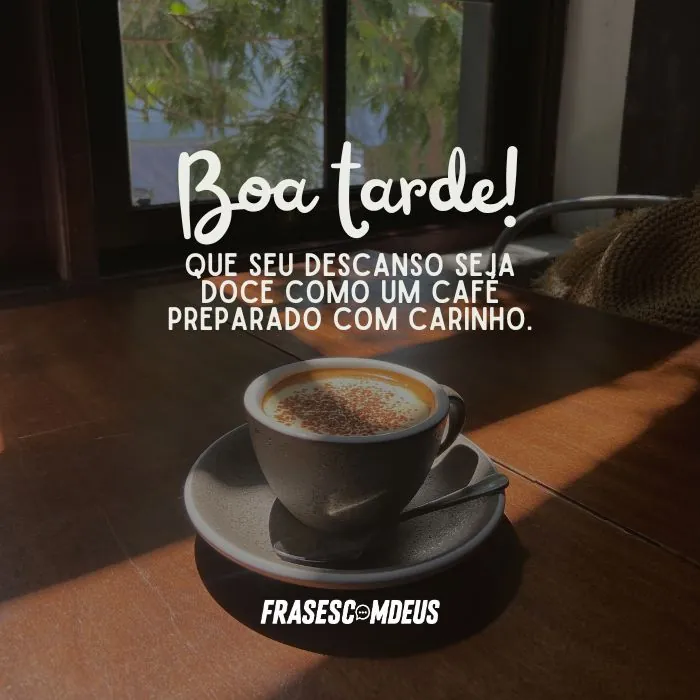 frase de Boa tarde com café para compartilhar