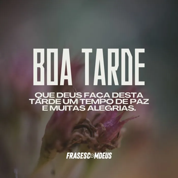 frases de Boa Tarde