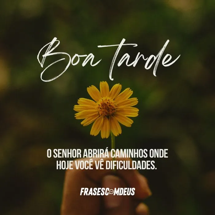 frases de Boa Tarde de fé para compartilhar