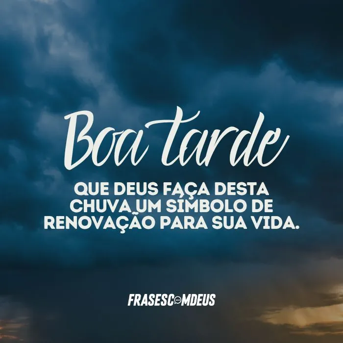 frases de Boa tarde chuvosa