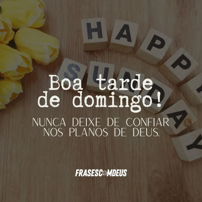 mensagens de Boa tarde domingo para compartilhar