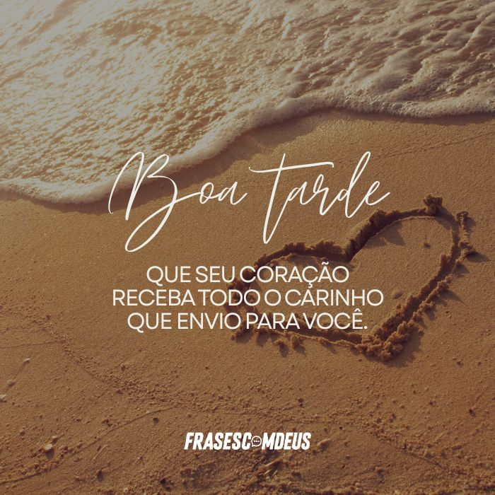 mensagens de boa tarde com amor e carinho
